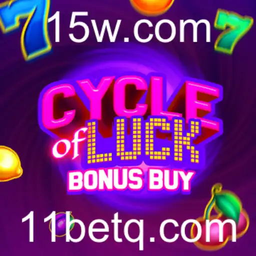 Explorando o Universo Empolgante de CycleofLuckBonusBuy no 11bet