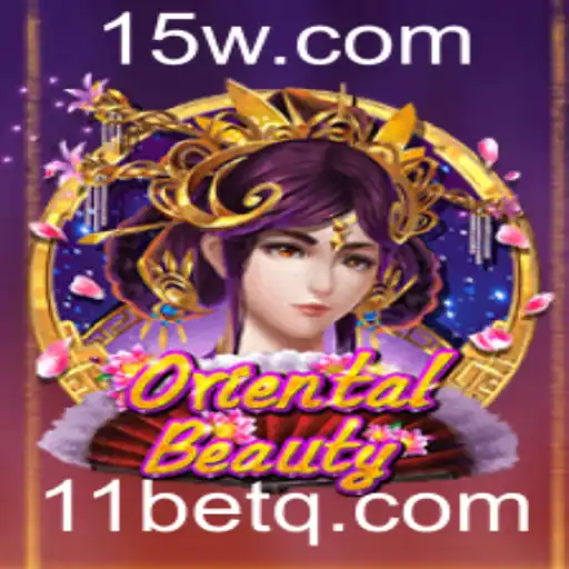 Descobrindo o Fascinante Mundo de OrientalBeauty no 11bet